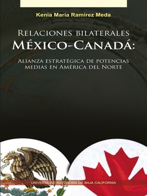 cover image of Relaciones bilaterales México-Canadá